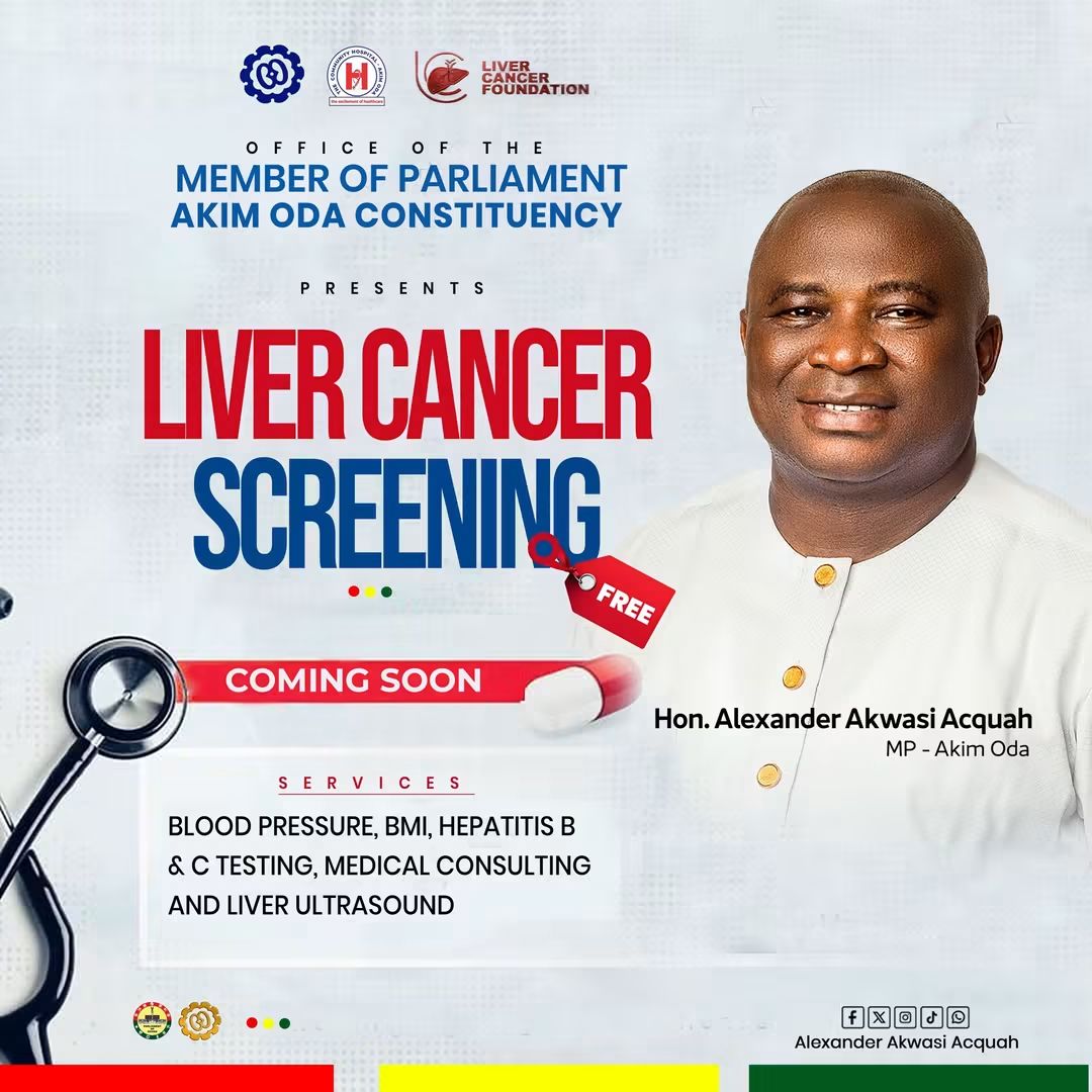 Akim Oda MP To Organise Free Liver Cancer Screening For Constituents