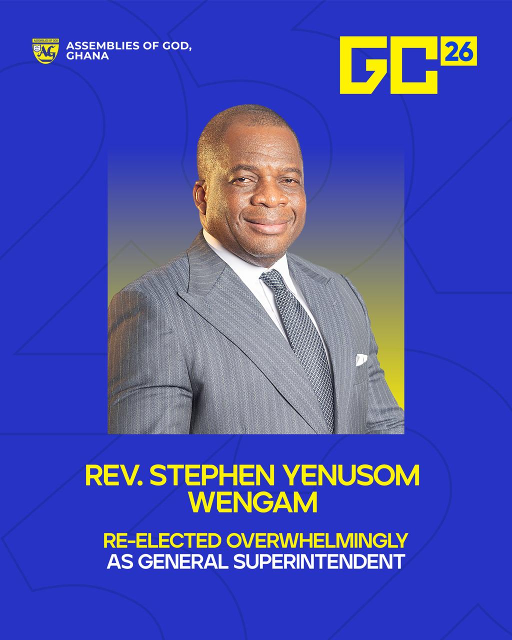 REV. STEPHEN WENGAM RE-ELECTED GENERAL SUPERINTENDENT OF ASSEMBLIES OF GOD GHANA