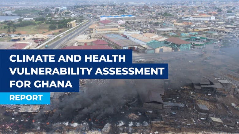 Climate Change and West Africa: Ghana's Bold Strategy for Climate Resilience